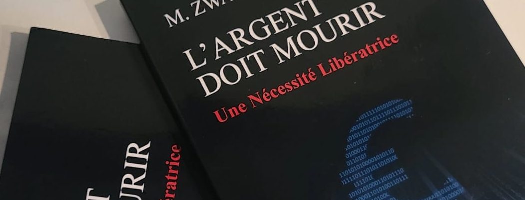 l'argent doit mourir est une nécessité libératrice , le livre à lire .